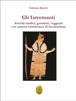 cover image of Gli Iatromanti